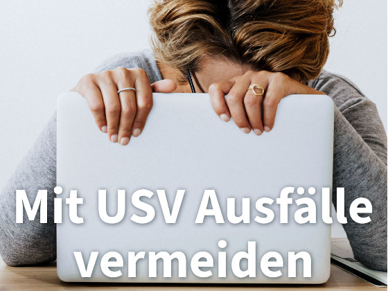 Mit USV Ausfälle vermeiden
